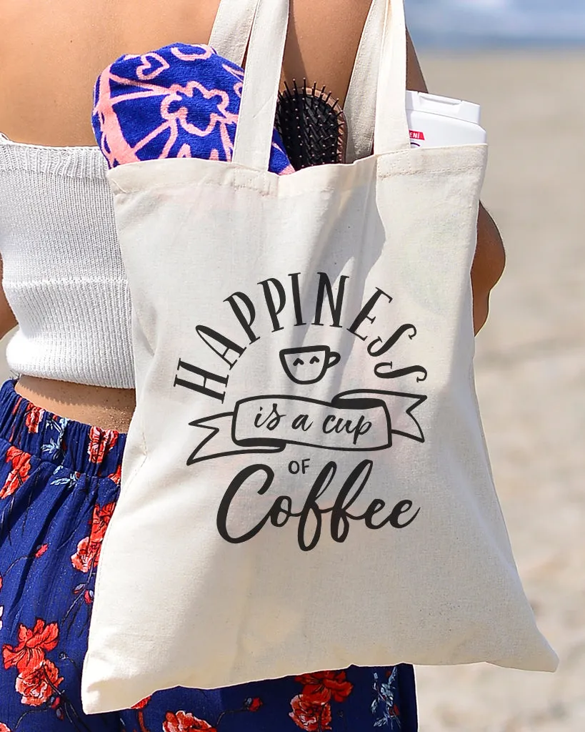 Happiness Is A Cup Of Coffee Design - Coffee Shop Tote Bags